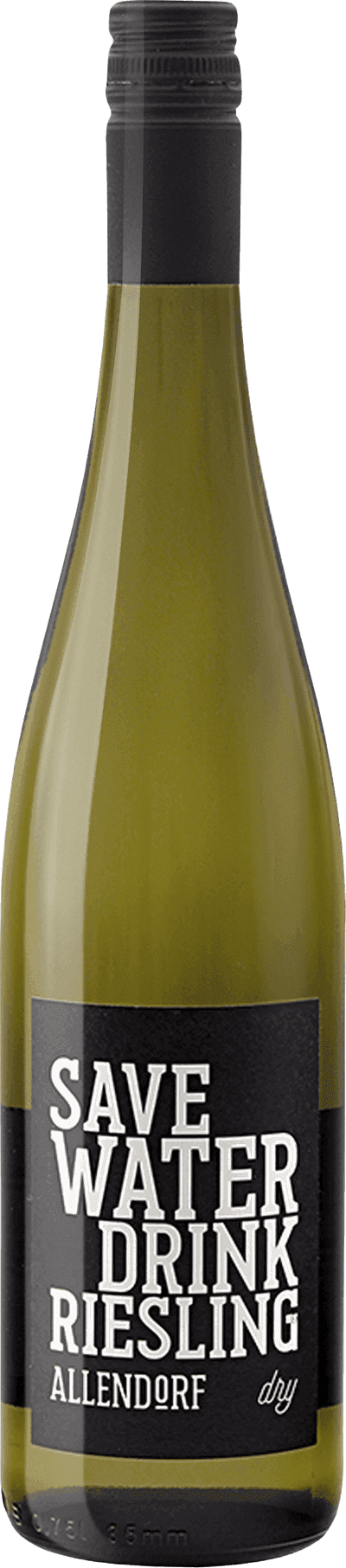 Save Water Drink Riesling